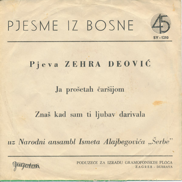 lataa albumi Zehra Deović - Ja Prošetah Čaršijom