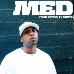 M.E.D. (2) - Push Comes To Shove album cover