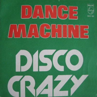 last ned album Dance Machine - Disco Crazy