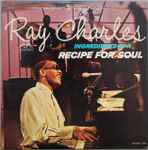 Ray Charles – Ingredients In A Recipe For Soul (1963, Vinyl) - Discogs