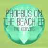 The Korvids - Phoebus On The Beach