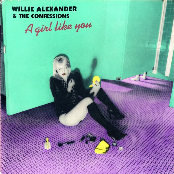 Willie Alexander & The Confessions – A Girl Like You (1982, Vinyl ...