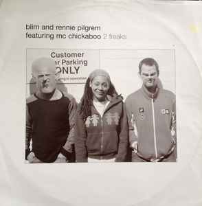 2 Freaks - Blim And Rennie Pilgrem Featuring MC Chickaboo