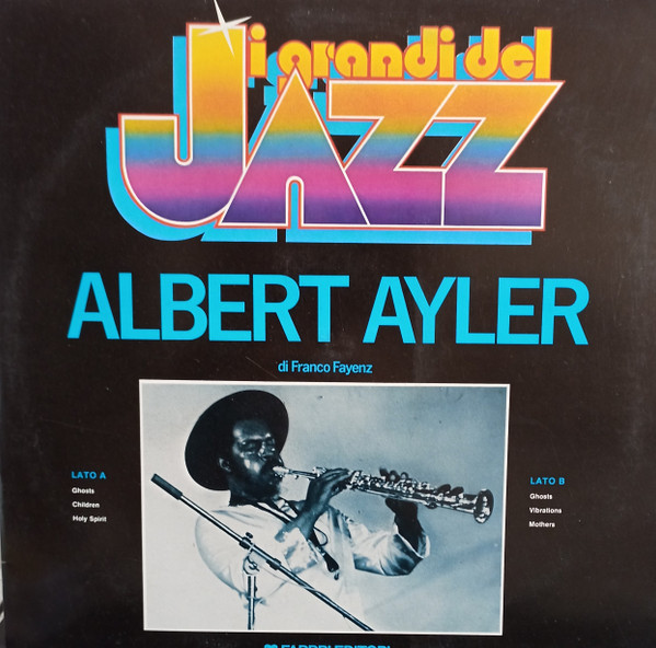 Albert Ayler Quartet Featuring Don Cherry, Gary Peacock And Sonny