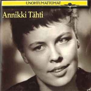 Annikki Tähti - Unohtumattomat album cover