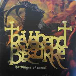 Reverend Bizarre - Harbinger Of Metal