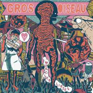 Gros Oiseau - Muscles Lisses album cover