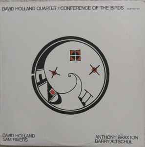 David Holland Quartet - Conference Of The Birds album cover