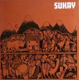 Sukay – Music Of The Andes (1978, Vinyl) - Discogs