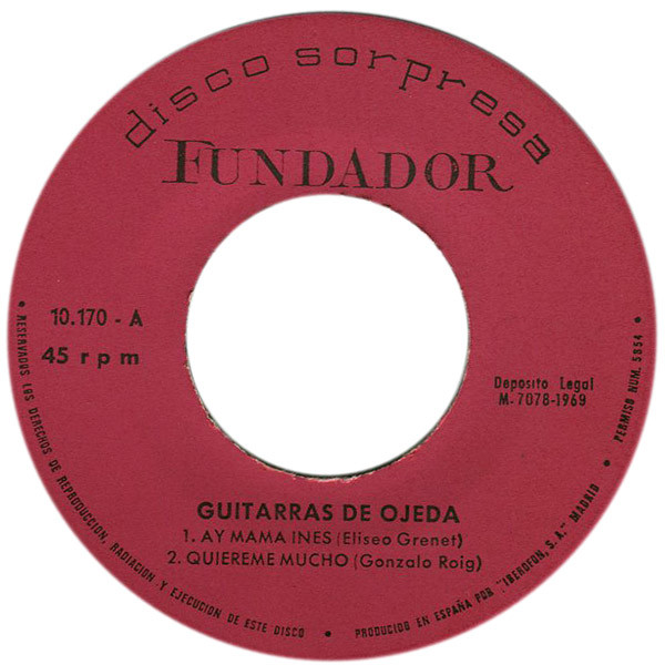 last ned album Guitarras De Ojeda - Ay Mama Inés Quiéreme Mucho Siempre En Mi Corazón Son De La Loma