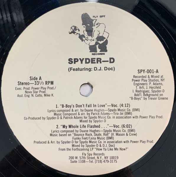 Spyder-D – B-Boys Don't Fall In Love / My Whole Life Flashed 