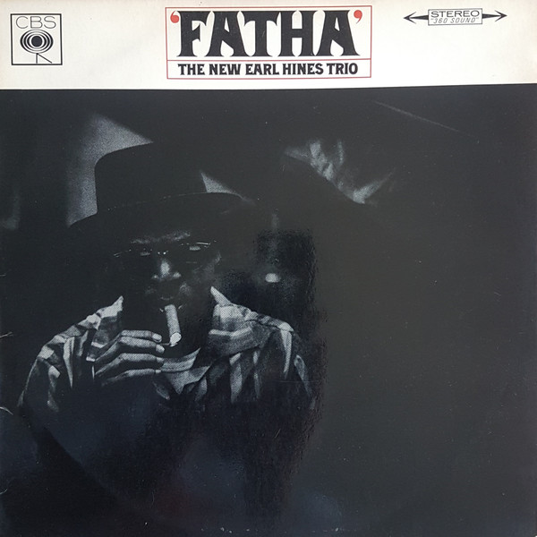 The New Earl Hines Trio – Fatha (1965, Vinyl) - Discogs