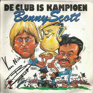 Benny Scott - De Club Is Kampioen  album cover
