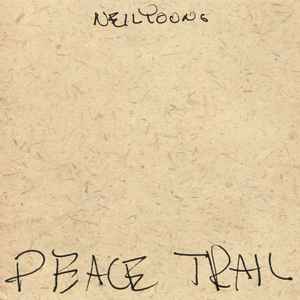 Neil Young - Peace Trail album cover