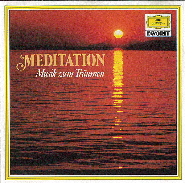 Meditation - Musik Zum Träumen (CD) - Discogs
