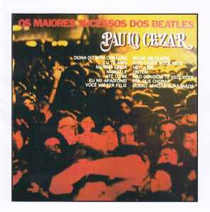 Paulo César Barros - Os Maiores Sucessos Dos Beatles album cover