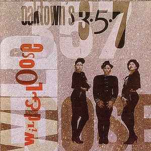 Oaktown's 3-5-7 - Wild & Loose album cover