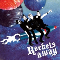 ladda ner album Rockets Away - Blast Off
