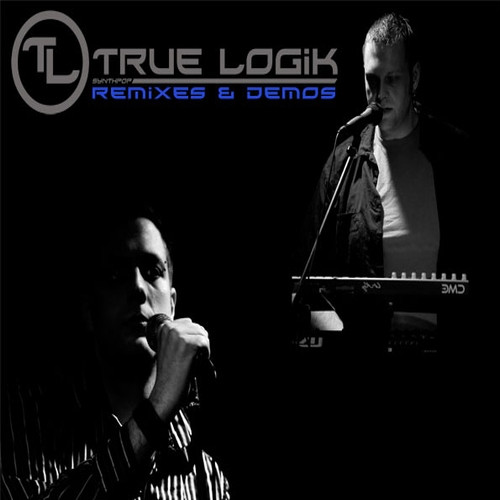 Album herunterladen True Logik - Remixes Demos