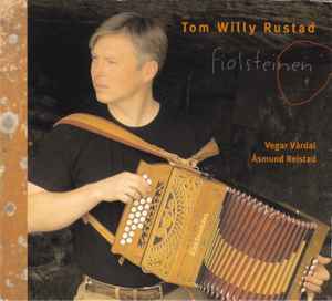 Tom Willy Rustad - Fiolsteinen album cover