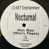 Nocturnal (10) - Noc Noc (Who's There)