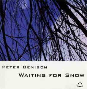 Peter Benisch - Waiting For Snow album cover
