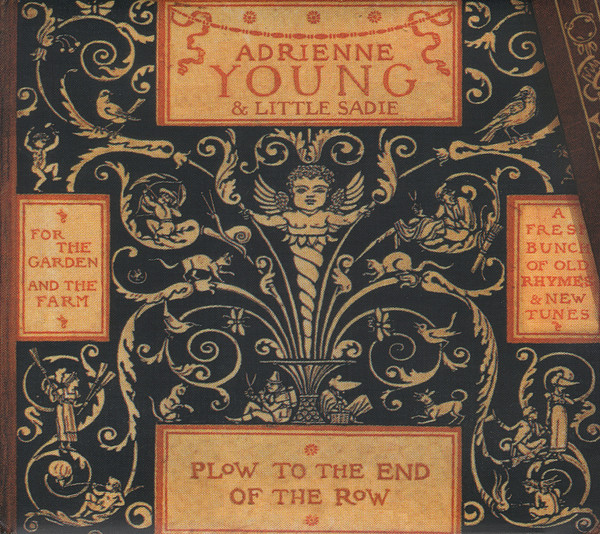 Adrienne Young Little Sadie Plow To The End Of The Row 2004