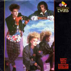 Don't Mess With Doctor Dream - Thompson Twins