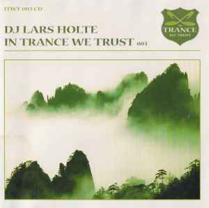 Lars Petter Holte - In Trance We Trust 003