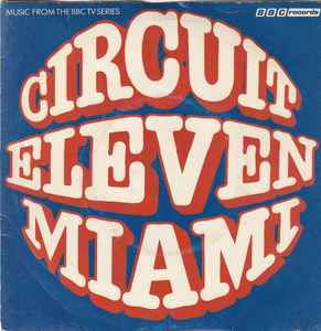 Denton And Cook - Circuit Eleven - Miami album cover
