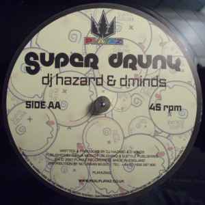 DJ Hazard - Mr Happy / Super Drunk