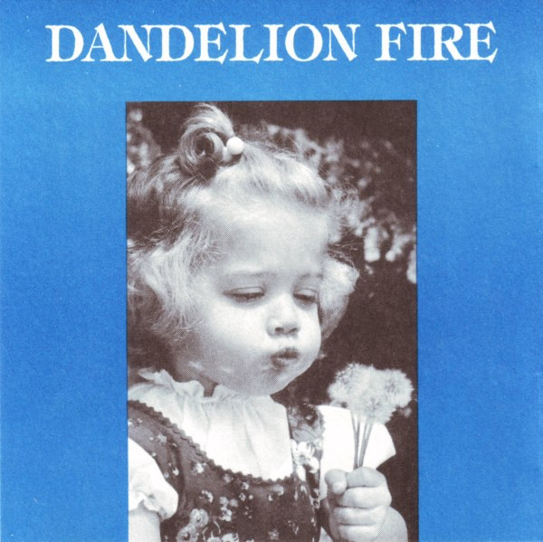 last ned album Dandelion Fire - Dandelion Fire