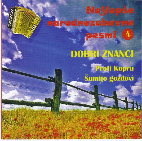 baixar álbum Dobri Znanci - Proti Kopru Šumijo Gozdovi Domači