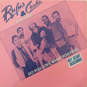 Rufus & Chaka – Any Love / Do You Love What You Feel (1979, Vinyl ...