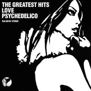 Love Psychedelico – The Greatest Hits (2015, Vinyl) - Discogs