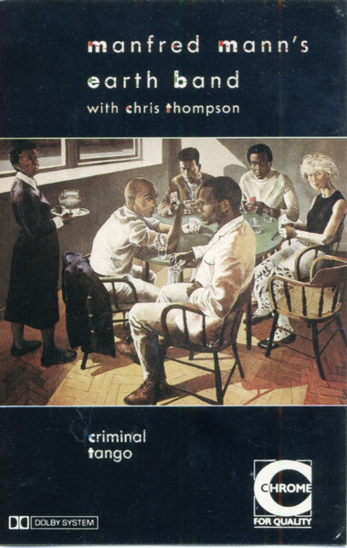 Manfred Mann's Earth Band With Chris Thompson – Criminal Tango (CD