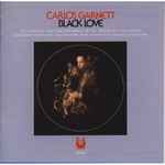 Carlos Garnett – Black Love (1974, Vinyl) - Discogs