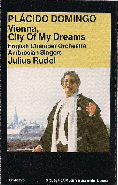 Plácido Domingo – Vienna, City Of My Dreams (1986, Vinyl) - Discogs