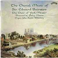 Edward C. Bairstow - The Choral Music Of Sir Edward Bairstow album cover