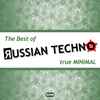 Various - The Best Of Russian Techno - True MINIMAL