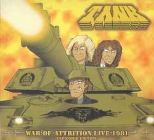 Tank (6) - War Of Attrition Live 1981: Expanded Edition