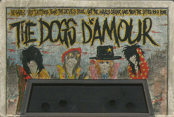 The Dogs D'Amour – A Graveyard Of Empty Bottles (1989