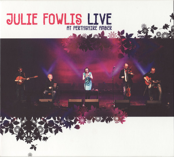 Julie Fowlis - Live At Perthshire Amber on Discogs