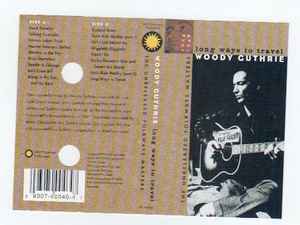 Woody Guthrie - Long Ways To Travel: The Unreleased Folkways Masters, 1944-1949 album cover