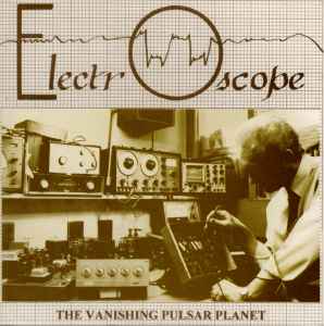 Electroscope - The Vanishing Pulsar Planet album cover