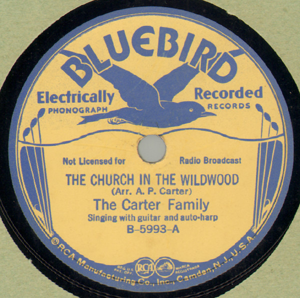 The Carter Family – The Church In The Wildwood / Room In Heaven