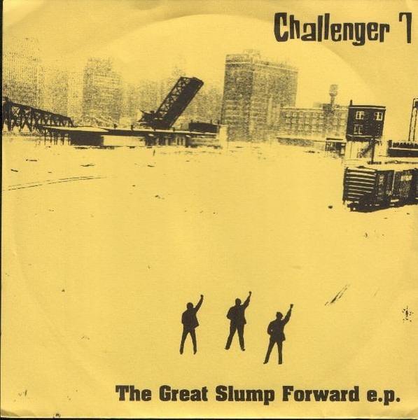 Challenger 7 – The Great Slump Forward E.P. (1996, Red, Vinyl) - Discogs