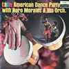 Noro Morales & His Orch.* - Latin American Dance Party