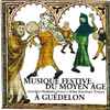 Ensemble Obsidienne, Krless - Musique festive du Moyen-Âge à Guédelon