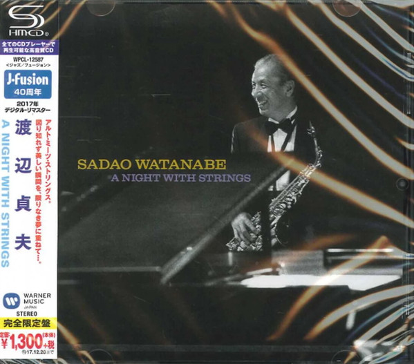 Sadao Watanabe – A Night With Strings (2017, SHM-CD, CD) - Discogs